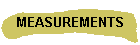 MEASUREMENTS