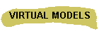 VIRTUAL MODELS
